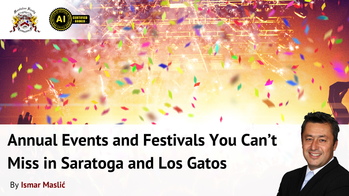 Annual Events and Festivals You Can’t Miss in Saratoga and Los Gatos